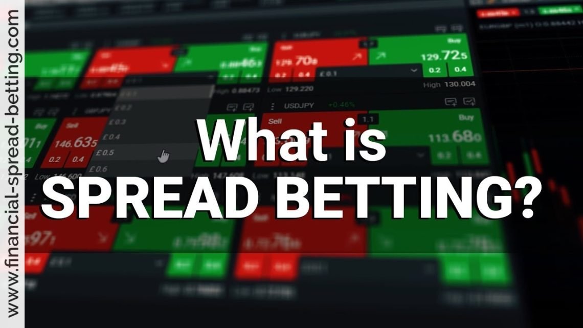 What is Spread Betting?