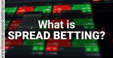 What is Spread Betting?