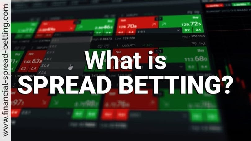 The Facts about Spread Betting