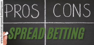 Spread Betting Pros and Cons